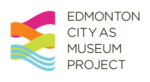 Edmonton City as Museum Project