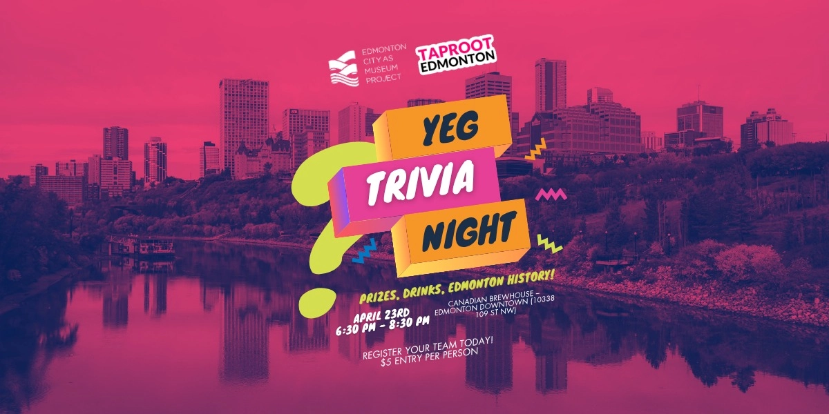 An Edmonton skyline with fun graphics announcing the date for YEG Trivia Night on April 23, 2026
